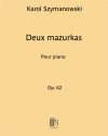 2つのマズルカ・Op.62  (カロル・シマノフスキ)（ピアノ）【2 Mazurkas, Op. 62】