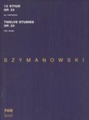 12の練習曲・Op.33  (カロル・シマノフスキ)（ピアノ）【Twelve Studies Op. 33】