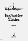 モチーフの本・Vol.2（リヒャルト・ワーグナー）（ピアノ）【The book of Motifs Vol. 2】