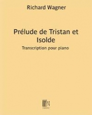 前奏曲「トリスタンとイゾルデ」より（リヒャルト・ワーグナー）（ピアノ）【Prélude de 'Tristan et Isolde'】