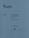 6つのソナタ・Op.27（ウジェーヌ・イザイ）（ヴァイオリン）【6 Sonatas for Violin Solo Op. 27】