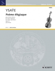 悲劇的な詩・Op.12（ウジェーヌ・イザイ）（ヴァイオリン+ピアノ）【Poème Elégiaque Op. 12】