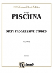 60の練習曲（ヨセフ・ピシュナ）（ピアノ）【Sixty Progressive Studies】