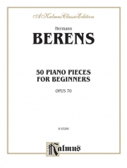 50の初心者のための作品集・Op.70（ヘルマン・ベーレンス）（ピアノ）【50 Piano Pieces for Beginners, Opus 70】