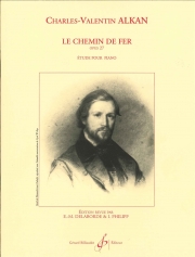鉄道・Op.27（シャルル＝ヴァランタン・アルカン）（ピアノ）【Le Chemin De Fer - Opus 27】