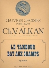 戦場の太鼓・Op.50・No.2（シャルル＝ヴァランタン・アルカン）（ピアノ）【Le Tambour Bat Aux Champs Opus 50 No2】