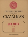 12か月集・Op.74・Vol.2（シャルル＝ヴァランタン・アルカン）（ピアノ）【Les Mois Opus 74 Volume 2】