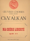 Ma Chere Liberte Opus 60 No1（シャルル＝ヴァランタン・アルカン）（ピアノ）