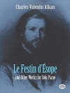 すべての短調による12の練習曲集（シャルル＝ヴァランタン・アルカン）（ピアノ）【Le Festin D'Ésope and Other Works】