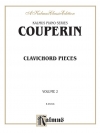作品集・Vol.2（フランソワ・クープラン）（ピアノ）【Clavichord Pieces, Volume II】