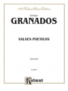 詩的なワルツ（エンリケ・グラナドス）（ピアノ）【Valses Poéticos】