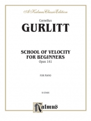 速度の学校・Op.141（コルネリウス・グルリット）（ピアノ）【School of Velocity for Beginners, Opus 141】