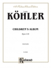 子供たちのアルバム・Op.210（ルイス・コーラー）（ピアノ）【Children's Album, Opus 210】