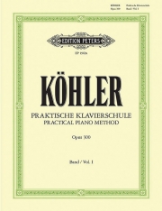 課程練習曲・Op.300・Vol.1（ルイス・コーラー）（ピアノ）【Practical Piano Method Op. 300, Vol. 1】