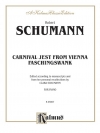 ウィーンの謝肉祭の道化・Op.26（ロベルト・シューマン）（ピアノ）【Carnival Jest from Vienna, Opus 26 ("Faschingsschwank")】