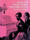 厳選されたピアノ・デュエット集（フランツ・シューベルト）（ピアノ二重奏）【Selected Piano Works for Four Hands】