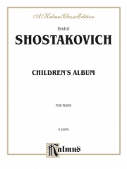 子供のアルバム（ドミートリイ・ショスタコーヴィチ）（ピアノ）【Children's Album】