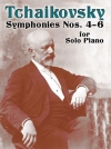 交響曲第4番-6番（ピョートル・チャイコフスキー）（ピアノ）【Symphonies Nos. 4-6】
