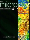 マイクロジャズ・コレクション・第2巻（クリストファー・ノートン）（ヴァイオリン+ピアノ））【Microjazz Violin Collection Vol. 2】