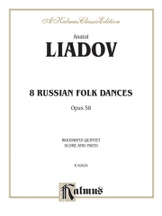 8つのロシア民謡（アナトーリ・リャードフ）（木管五重奏）【Eight Russian Folk Dances, Opus 58】