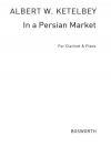 ペルシャの市場にて（アルバート・ケテルビー）（クラリネット+ピアノ）【In a Persian Market】