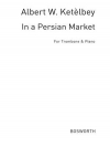 ペルシャの市場にて（アルバート・ケテルビー）（トロンボーン+ピアノ）【In a Persian Market】