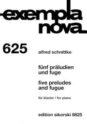 5つの前奏曲とフーガ（アルフレード・シュニトケ）（ピアノ）【Five Preludes and Fugue】