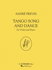 タンゴ、ソング&ダンス（アンドレ・プレヴィン）（ヴァイオリン+ピアノ）【Tango Song and Dance】