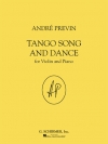 タンゴ、ソング&ダンス（アンドレ・プレヴィン）（ヴァイオリン+ピアノ）【Tango Song and Dance】