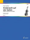 子供のための曲集（イシュトヴァーン・セレーニ）（ヴァイオリン+ピアノ）【Kinderwelt auf vier Saiten】