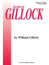アクセント・オン・ギロック・Vol.8（ウィリアム・ギロック）（ピアノ）【Accent on Gillock Volume 8】