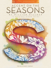 アクセント・オン・ザ・シーズン（ウィリアム・ギロック）（ピアノ）【Accent on the Seasons】
