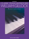 クラシック・ピアノ・レパートリー（ウィリアム・ギロック）（ピアノ）【Classic Piano Repertoire】