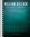 ウィリアム・ギロック・リサイタル・コレクション（ウィリアム・ギロック）（ピアノ）【William Gillock Recital Collection】