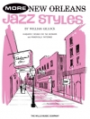 続・ニューオリンズ・ジャズスタイル（ウィリアム・ギロック）（ピアノ）【More New Orleans Jazz Styles】