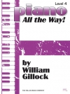 オール・ザ・ウェイ！・ Level 4（ウィリアム・ギロック）（ピアノ）【All the Way! Level 4】