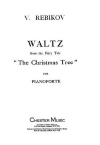 ワルツ「クリスマス・ツリー」より（ウラディーミル・レビコフ）（ピアノ）【Waltz from the Fairy Tale 'The Christmas Tree'】