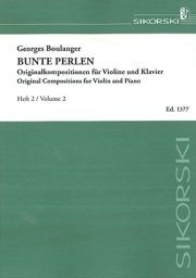 オリジナル作品集・Vol.2（ジョルジ・ブーランジェ）（ヴァイオリン+ピアノ）【Bunte Perlen Original Works for Violin and Piano, Vol. 2】