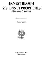 幻影と予言（エルネスト・ブロッホ）（ピアノ）【Visions et Propheties】