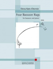 4つのバスーン・ラグ（エレーナ・カッツ＝チェルニン）（バスーン+ピアノ）【Four Bassoon Rags】