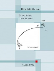 ブルー・ローズ (エレーナ・カッツ＝チェルニン)（弦楽四重奏）【Blue Rose】