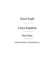 スペインの詩集・Vol.1（オスカー・エスプラ）（ピアノ）【Lirica Espanola Vol.1】