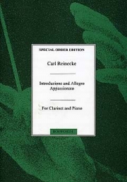 序奏とアレグロ・アパッショナート・Op.256（カール・ライネッケ）（クラリネット+ピアノ）【Intruzione and Allegro Appassionato Op.256】