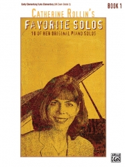 キャサリン・ロリン・フェイバリット・ソロ・Book.1（キャサリン・ロリン）（ピアノ）【Catherine Rollin's Favorite Solos, Book 1】