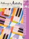 芸術への道・名作集・Book.2（キャサリン・ロリン編曲）（ピアノ）【Pathways to Artistry: Masterworks, Book 2】