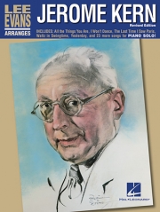 ジュローム・カーン曲集（ジュローム・カーン）（ピアノ）【Lee Evans Arranges Jerome Kern】