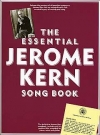 ジュローム・カーン・ソング・ブック（ジュローム・カーン）（ピアノ）【The Essential Jerome Kern Songbook】
