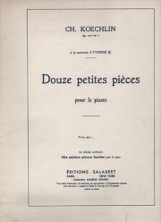12の小品・Op.61a（シャルル・ケクラン）（ピアノ）【12 Petites Pièces Op.61a】