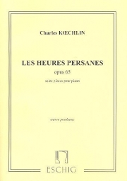 ペルシアの時・Op.65（シャルル・ケクラン）（ピアノ）【Les Heures Persanes Op.65】