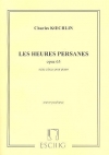 ペルシアの時・Op.65（シャルル・ケクラン）（ピアノ）【Les Heures Persanes Op.65】